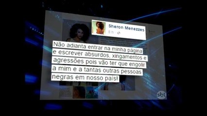 Atriz Sheron Menezzes é vítima de ataques racistas na internet