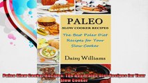 Paleo Slow Cooker Recipes The Best Paleo Diet Recipes for Your Slow Cooker