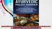 Ayurvedic Paleo Dinner 35 Practical Paleo Dinner Recipes for Rapid Weight Loss and