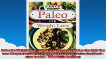 Paleo For Weight Loss 10 No BS Reasons Why Paleo Can Help You Lose Weight Paleo Diet