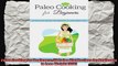 Paleo Cooking for Beginners 50 Paleo Diet Recipes for Beginners to Lose Weight FAST