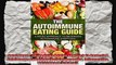 Autoimmune Eating Guide A Paleo Approach To Reversing Autoimmune Symptoms