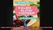 Paleo Slow Cooker 60 Easy and Delicious Glutenfree Paleo Slow Cooker Recipes for a