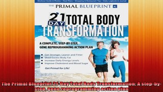 The Primal Blueprint 21Day Total Body Transformation A stepbystep gene reprogramming