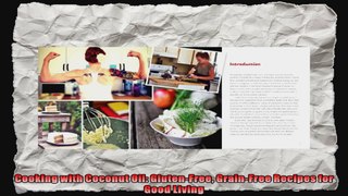 Cooking with Coconut Oil GlutenFree GrainFree Recipes for Good Living