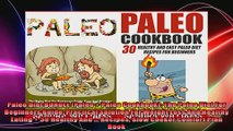 Paleo Diet BUNDLE Paleo  Paleo Cookbook The Paleo Diet For Beginners Guide Practical