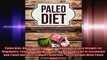 Paleo Diet Delicious Paleo Diet Cookbook To Lose Weight For Beginners Feel Amazing With