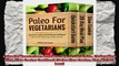 Paleo For Vegetarians Boxed Set Quickstart Guide 28Day Meal Plan Slow Cooker Cookbook