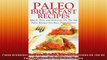 Paleo Breakfast Recipes 50 Quick Easy and Delicious On The Go Paleo Recipes For Busy