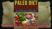 Paleo Diet Recipes The Ultimate Quick And Easy Paleo Diet Recipes Book For Begginers