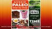 Aussie Paleo Step By Step Improve your health and lose weight one change at a time