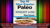 Top 50 Most Popular Paleo Weight Loss Recipes Paleo For Weight Loss Quick Easy Simple