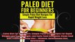 Paleo Diet For Beginners Simple Paleo Diet Recipes For Rapid Weight Loss Lose Weight Low