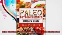Paleo Diet Dinner Recipes 20 Quick Meals Paleo Diet Recipes Book 3