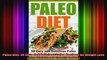 Paleo Diet 50 Easy and Delicious Paleo Recipes for Weight Loss Lose Weight and Stay Fit