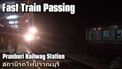 Fast Train Passing Pranburi Railway Station