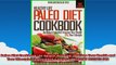 Paleo Diet Cookbook As Nature Intented Improve Your Health and Your Lifestyle A