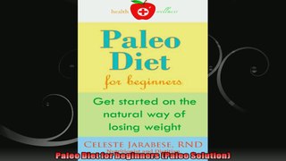 Paleo Diet for beginners Paleo Solution