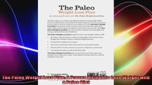 The Paleo Weight Loss Plan A Proven Method to Lose Weight with a Paleo Diet