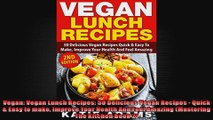 Vegan Vegan Lunch Recipes 50 Delicious Vegan Recipes  Quick  Easy to make Improve Your