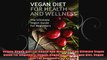 Vegan Vegan Diet For Health And Wellness The Ultimate Vegan Guide For Beginners Vegan