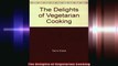 The Delights of Vegetarian Cooking