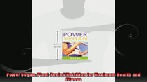 Power Vegan PlantFueled Nutrition for Maximum Health and Fitness