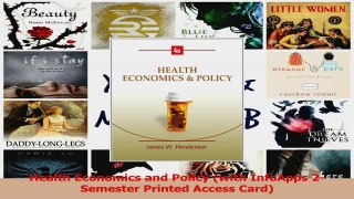 PDF Download  Health Economics and Policy with InfoApps 2Semester Printed Access Card PDF Online