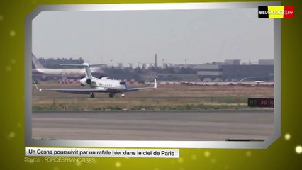 Un Cesna poursuivit par un rafale hier dans le ciel de Paris