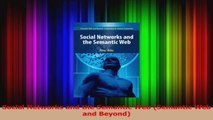 Read  Social Networks and the Semantic Web Semantic Web and Beyond Ebook Free