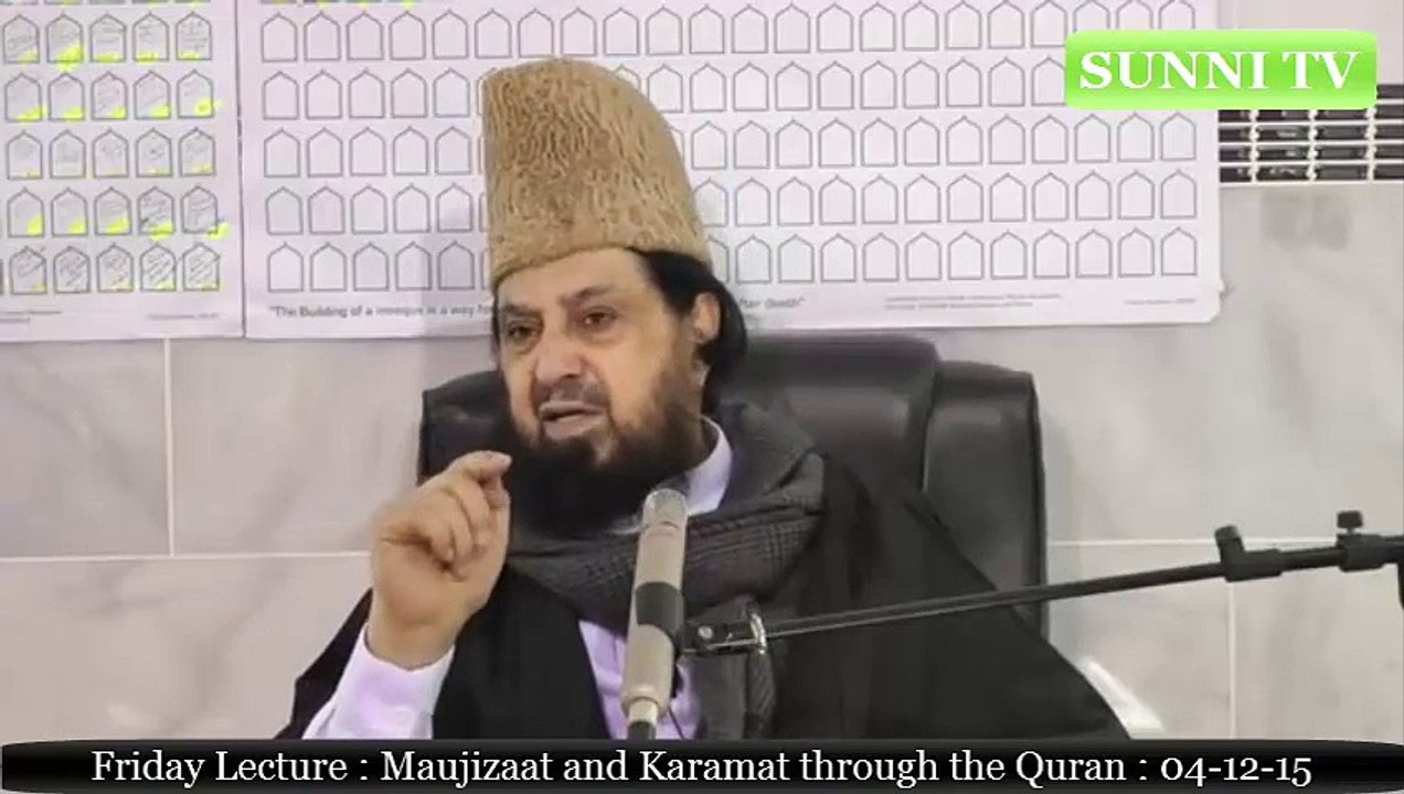 Friday Lecture: Maujizaat and Karamat through the Quran : 04-12-15