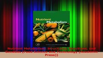 Nutrient Metabolism Structures Functions and Genetics Food Science and Technology Read Full Ebook