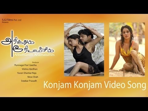 Konjam Konjam Video Song - Arinthum Ariyamalum | Arya | Navdeep | Samiksha | Yuvan Shankar Raja