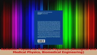 Radiation Physics for Medical Physicists Biological and Medical Physics Biomedical Read Full Ebook