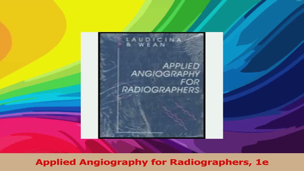 Applied Angiography for Radiographers 1e PDF