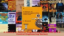Download  A History of Control Engineering 19301955 I E E Control Engineering Series Ebook Online