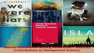 Read  Seaside Operations Planning in Container Terminals Contributions to Management Science Ebook Free