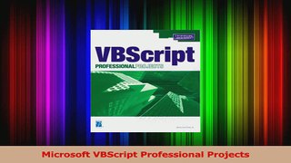 Download  Microsoft VBScript Professional Projects Ebook Online