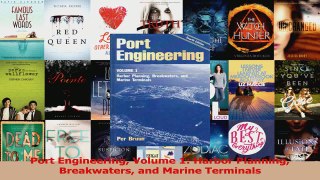 Download  Port Engineering Volume 1 Harbor Planning Breakwaters and Marine Terminals PDF Free