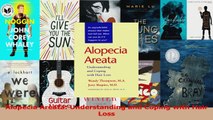 Alopecia Areata Understanding and Coping with Hair Loss PDF