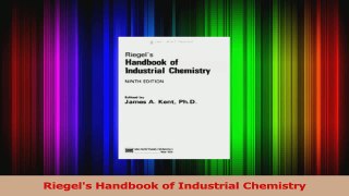 Riegels Handbook of Industrial Chemistry Download Full Ebook