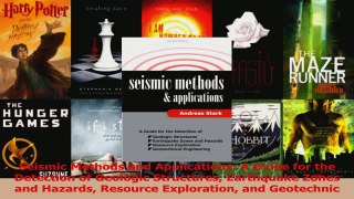 Read  Seismic Methods and Applications A Guide for the Detection of Geologic Structures Ebook Online