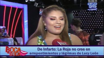 La Roja no cree en arrepentimientos y lágrimas de Lucy León