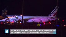 Paris-bound Air France flight diverted to Montreal due to anonymous threat