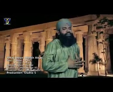 Main Nokar Charon Yaaron Ka By Imran Shaikh Attari Ramzan Album 2014