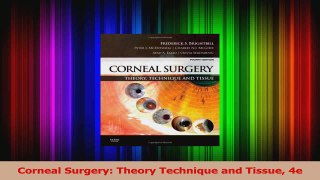 Corneal Surgery Theory Technique and Tissue 4e Read Online