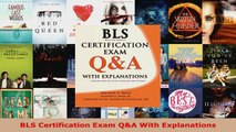Download  BLS Certification Exam QA With Explanations PDF Online