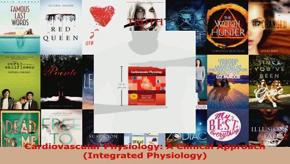 Read  Cardiovascular Physiology A Clinical Approach Integrated Physiology EBooks Online