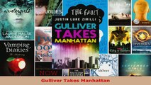 Read  Gulliver Takes Manhattan Ebook Free