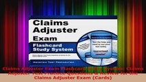 Read  Claims Adjuster Exam Flashcard Study System Claims Adjuster Test Practice Questions  Ebook Free